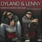 Dyland & Lenny - Nadie Te Amará Como Yo MP3
